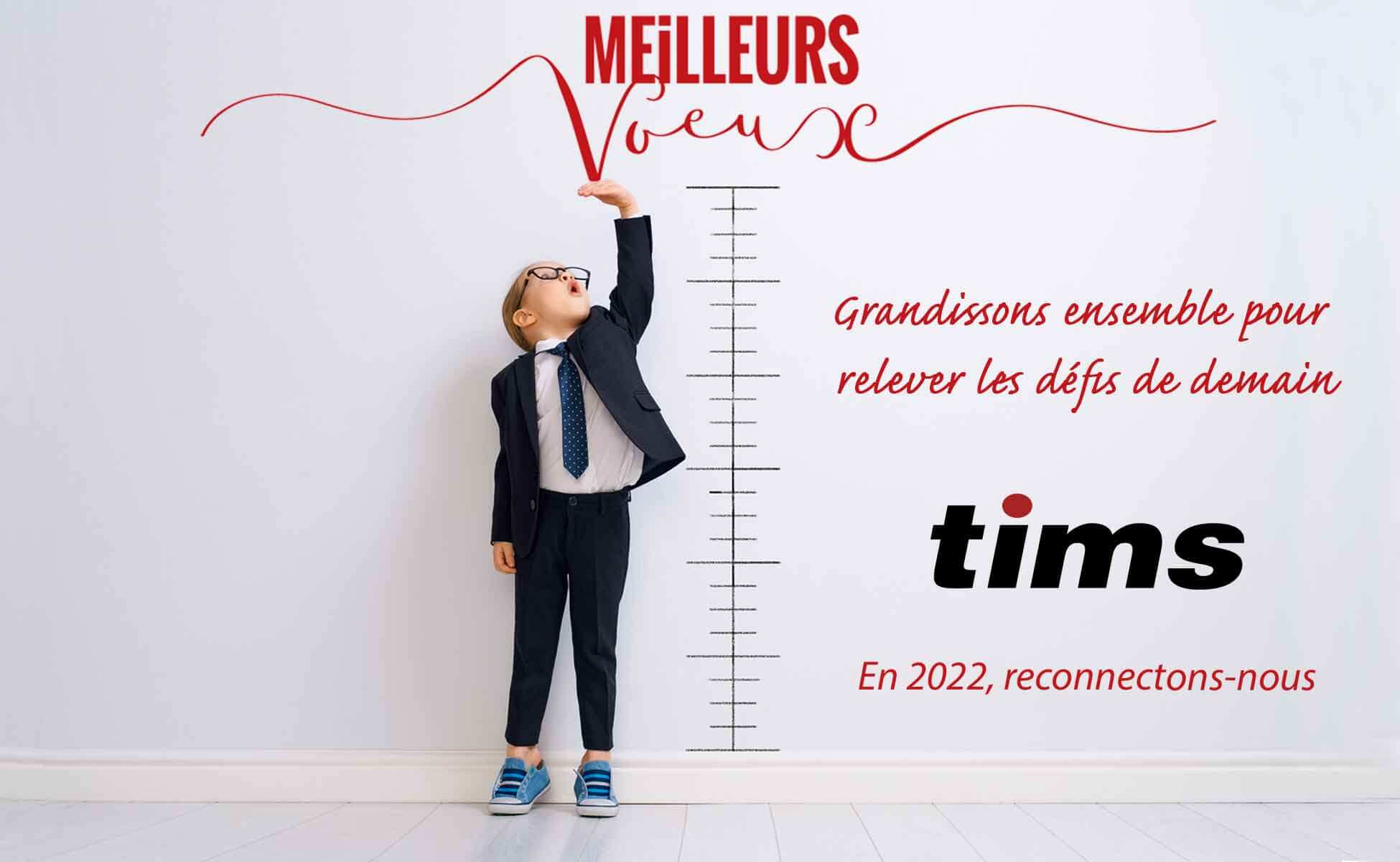 Lire la suite à propos de l’article TIMS VOUS SOUHAITE UNE MERVEILLEUSE ANNEE 2022​